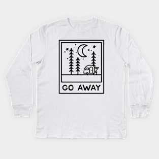 Go Away Kids Long Sleeve T-Shirt